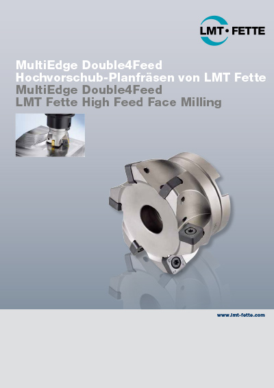 MultiEdge Double4Feed - LMT Fette High Feed Face Milling